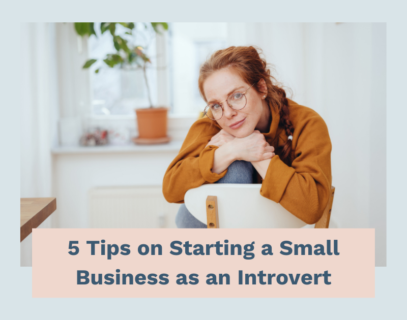 5 Tips on Starting a Small Business as an Introvert by True Blue Creatives